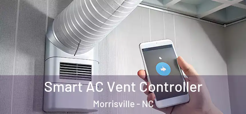  Smart AC Vent Controller Morrisville - NC